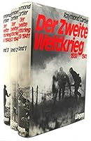 DER ZWEITE WELTKRIEG, BAND 1-3 Bd. 1: 1939-1941, Bd. 2: 1942-1944, Bd. 3: 1974-1945 (Mit 462 Abbildungen, 55 Karten, Zeittafel, Personen- Und Sachregister) B07NXYHFWK Book Cover