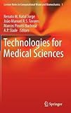 renato natali pittore prezzi  [(Technologies for Medical Sciences)] [ Edited by Renato M. Natal Jorge, Edited by Joao Tavares, Edited by Marcos Pinotti Barbosa, Edited by A.P. Slade ] [May, 2012]