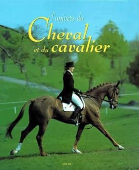 Hardcover L univers du cheval et du cavalier [French] Book