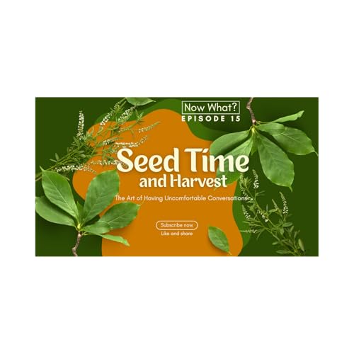 Seed Time and Harvest
