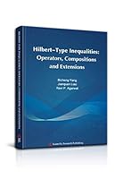 Hilbert-Type Inequalities Operators, Compositions and Extensions 161896948X Book Cover