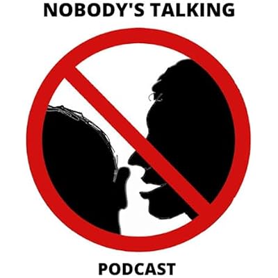 Nobody&rsquo;s Talking Podcast