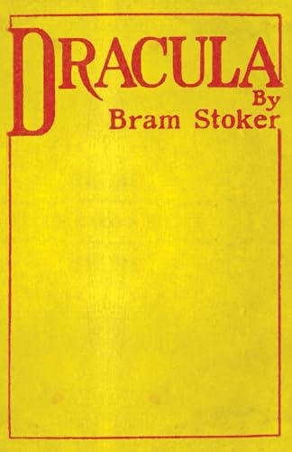 Dracula: An authentic first edition reproduction