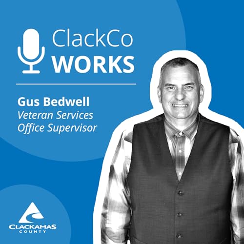 Helping veterans & their families at the Veteran Services Office with Gus Bedwell
