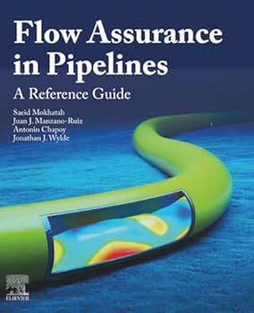 Paperback Flow Assurance in Pipelines: A Reference Guide Book