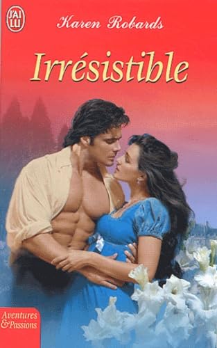 Irresistible (AVENTURES ET PASSIONS) [French] 2290334200 Book Cover