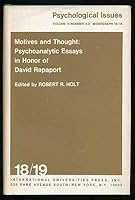 Psychological Issues Volume V/Number 2-3 Monograph 18/19: Motives and Thought: Psychoanalytic Essays in Honor of David Rapaport B001EBQFUI Book Cover
