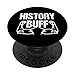 History Buff - Maglietta divertente storia per appassionati di storia PopSockets PopGrip Intercambiabile