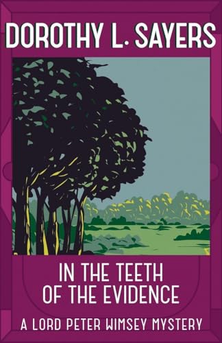 In The Teeth Of The Evidence 1473621429 Book Cover