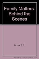 Family Matters: Behind the Scenes 0816730385 Book Cover