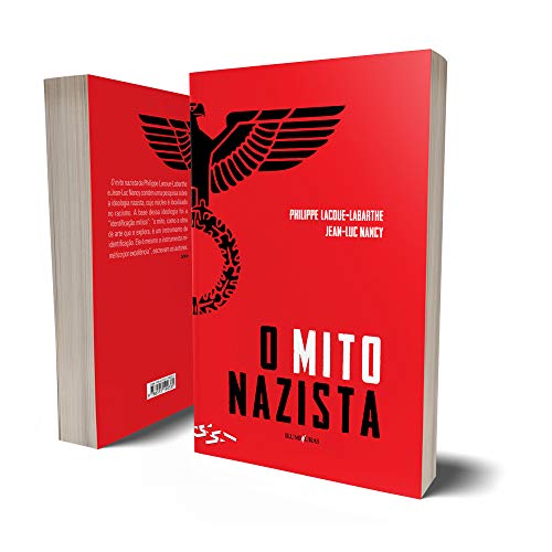 O mito nazista: seguido de O espírito do Nacional-socialismo e o seu Destino