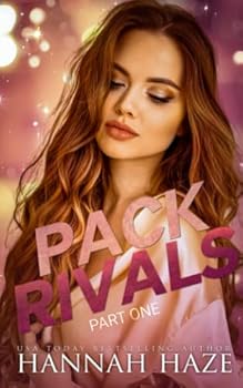 Pack Rivals Part One: An Omegaverse Romance (The Rockview Omegaverse)
