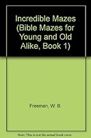 Incredible Mazes 0840792484 Book Cover