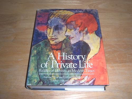 A History Of Private Life, V 5 – Riddles Of Identity In Modern Times