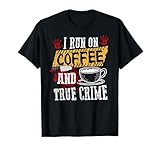 True Crime Geschenke & Crime Junkie Shirt