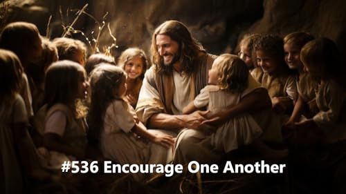 #536 Encourage One Another Podcast Por  arte de portada