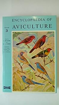 Hardcover Encyclopedia of Aviculture: Volume 3 Book