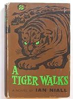 A Tiger Walks B000H7TKB6 Book Cover