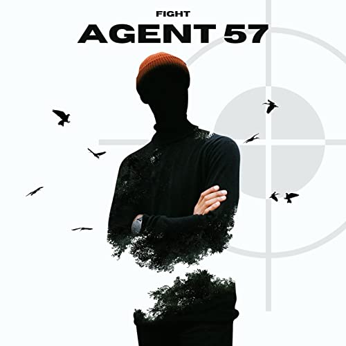 Agent 57 Amazon MusicでAgent 57のFightを再生する