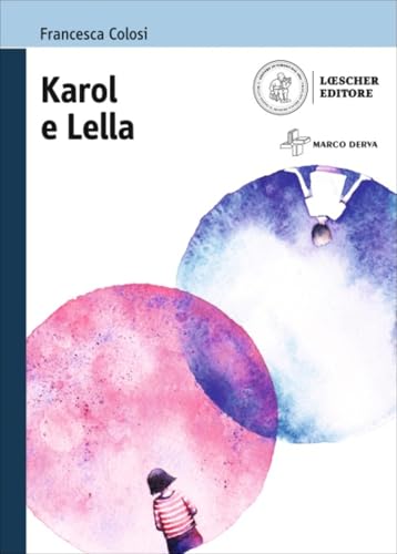 9788882440862 Karol e Lella. Con e-book. Con espansione online