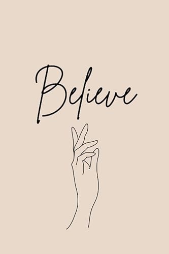 Believe Journal Lined Daily Notebook for Writing, Note-taking, for Women, Teens, Girls, 120 Pages 6x9 inches (Pink)