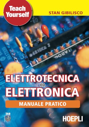  Manuale pratico di Elettrotecnica ed elettronica