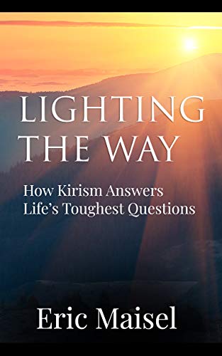 Lighting the Way: How Kirism Answers Life’s Toughest Questions