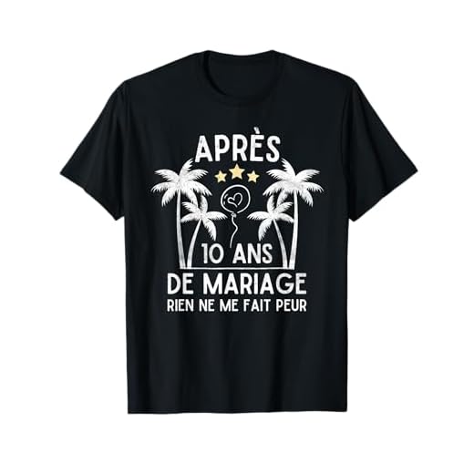 Humour Cadeau 10 anniversaire Mariage - 10 ans de Mariage T-Shirt