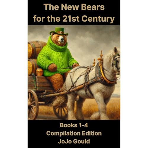 The New Bears for the 21st Century Books 1 - 4 Audiolibro Por JoJo Gould arte de portada