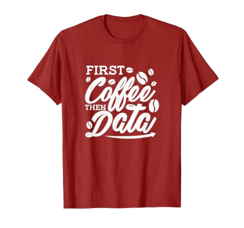 Data Analyst First Coffee Then Data T-Shirt, Men, Cranberry Red, 3X-Large