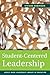 Student-Centered Leadership (Jossey-Bass Leadership Library in Education)