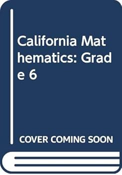 Spiral-bound California Mathematics, Grade 6, Vol. 2 Book