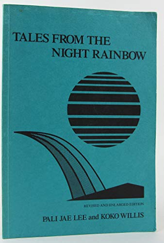 Tales From the Night Rainbow Revised Edition