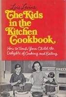Kids in the Kitchen Cookbook B007BOIS7A Book Cover
