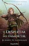 El Despertar del Inmortal (El Sendero del Guardabo...: 