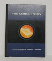 The Lehigh story, 1897-1955 B0007EFLSA Book Cover