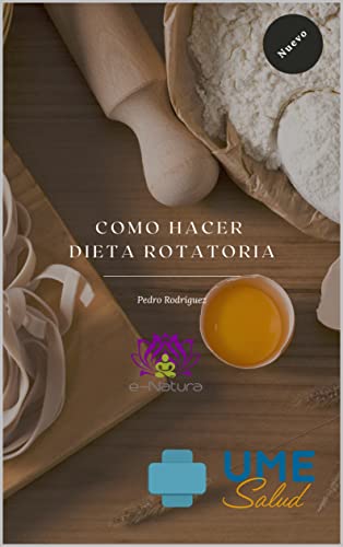Cómo hacer la dieta rotatoria: Una guía sencilla