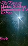 Die Prozesse: Roman