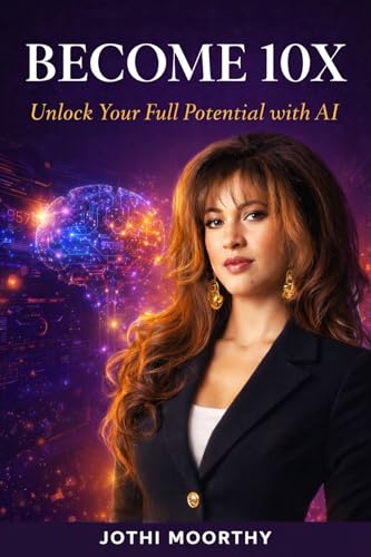 For the stories not yet told 4 Become 10X: Unlock Your Full Potential with AI
