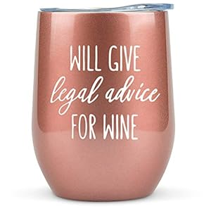 KLUBI Lawyer Gifts -Will Give Legal Advice for Wine 12oz Tumbler/Mug for Wine or Coffee - Gift Idea for Law School, Judge, Women, Men, Attorney, Student, Paralegal, Graduation, Prosecutor KLUBI Lawyer Gifts Will Give Legal Advice for Wine 12oz TumblerMug for Wine or Coffee Gift Idea for Law School Judge Women Men Attorney Student Paralegal Graduation Prosecutor