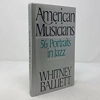 American Musicians: 56 Portraits in Jazz 0195060881 Book Cover