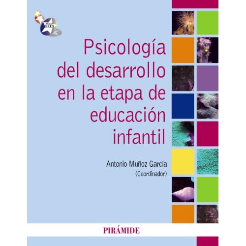 Psicología del desarrollo en la etapa de educación infantil - 9788436824452