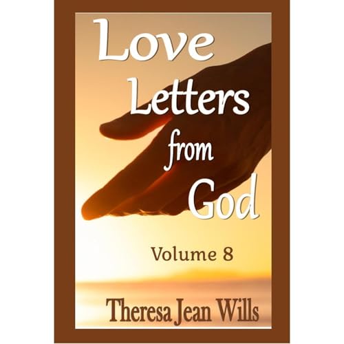 Love Letters from God Volume 8 by Theresa Wills episode artwork