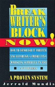 Break Writer's Block Now! (Writer's Library)