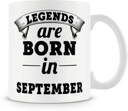 Brand Bihar Legends are Born in September Coffee Mug (330 ml, White)