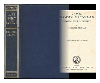 Hardcover James Ramsay MacDonald: Labour's Man of Destiny Book