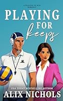 Playing for Keeps 1521483671 Book Cover