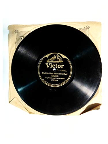Shall We Meet Beyond The River/ Almost Persuaded, #17356. Vintage 78 RPM Record