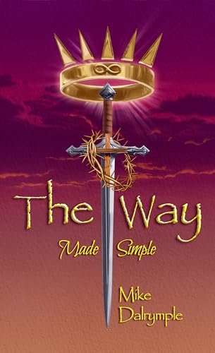 The Way: Made Easy (English Edition)