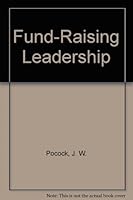 Fund-Raising Leadership : A Guide for College and University Boards 0318413531 Book Cover